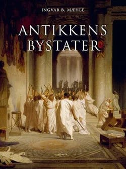 Omslag: "Antikkens bystater" av Ingvar B. Mæhle
