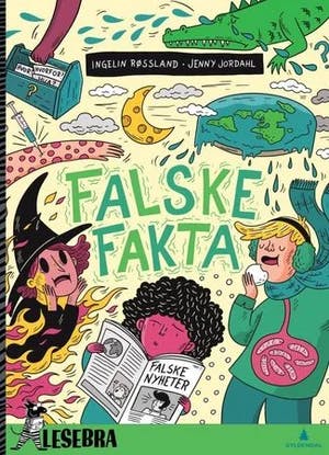 Omslag: "Falske fakta" av Ingelin Røssland