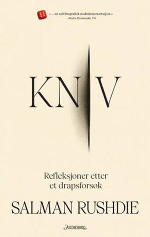 Omslag: "Kniv : refleksjoner etter et drapsforsøk" av Salman Rushdie