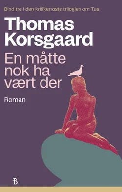 Omslag: "En måtte nok ha vært der" av Thomas Korsgaard